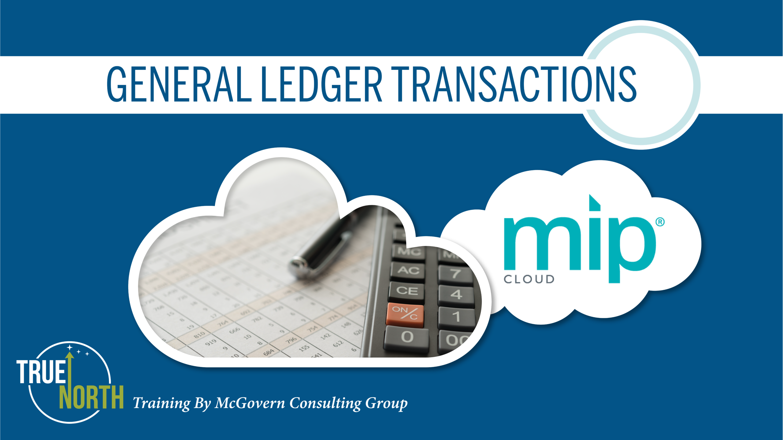General Ledger Transactions in MIP Cloud course cover